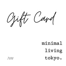 画像をギャラリービューアに読み込む, ギフトカード by minimal living tokyo./Gift Card